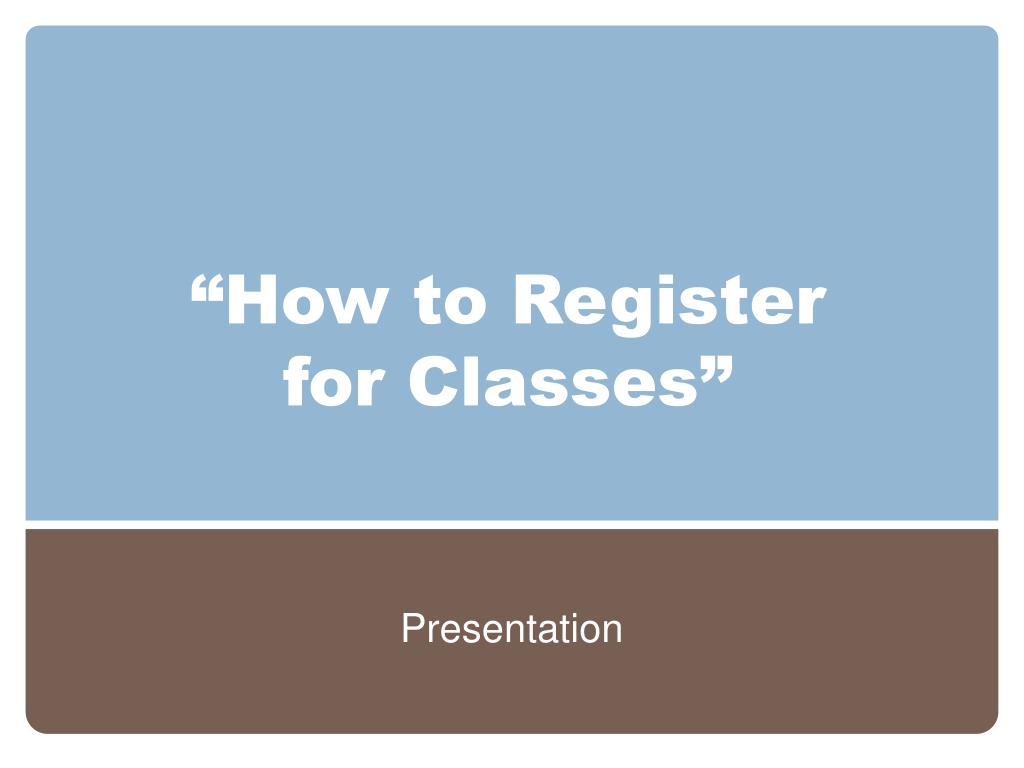 Register For Class PPT - Regent University Class Registration Guide PowerPoint ...