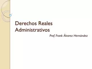 derechos reales administrativos