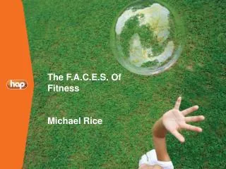 The F.A.C.E.S. Of Fitness Michael Rice