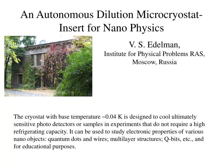 an autonomous dilution microcryostat insert for nano physics