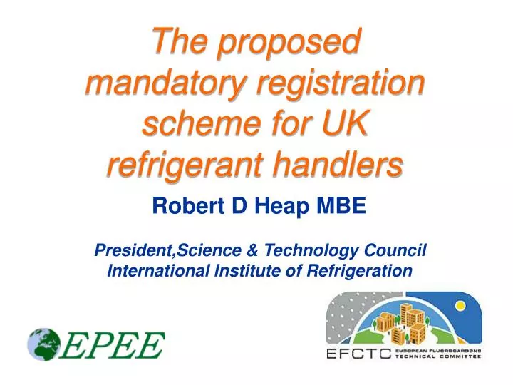 the proposed mandatory registration scheme for uk refrigerant handlers