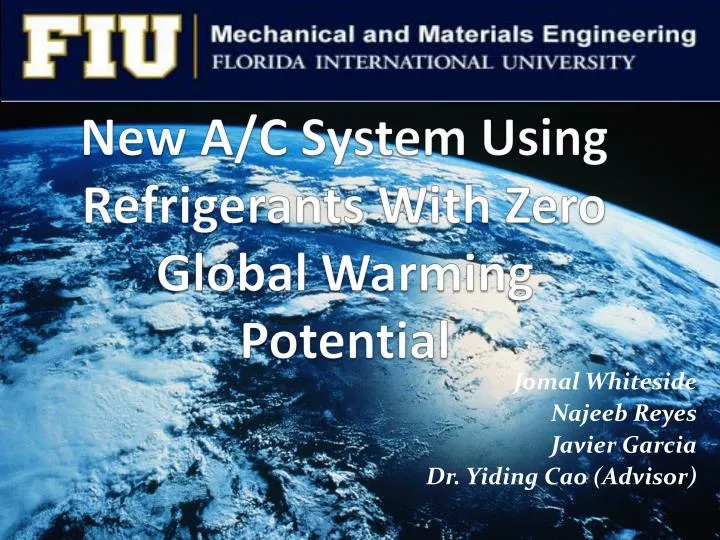 new a c system using refrigerants with zero global warming potential