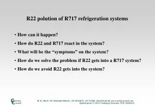 R22 polution of R717 refrigeration systems
