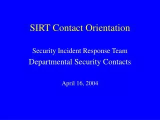 SIRT Contact Orientation