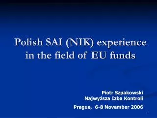 Polish SAI (NIK) experience in the field of EU funds
