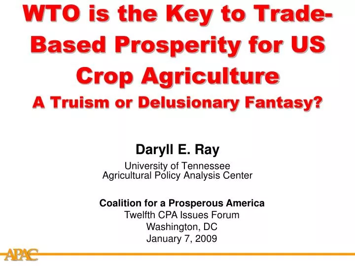wto is the key to trade based prosperity for us crop agriculture a truism or delusionary fantasy