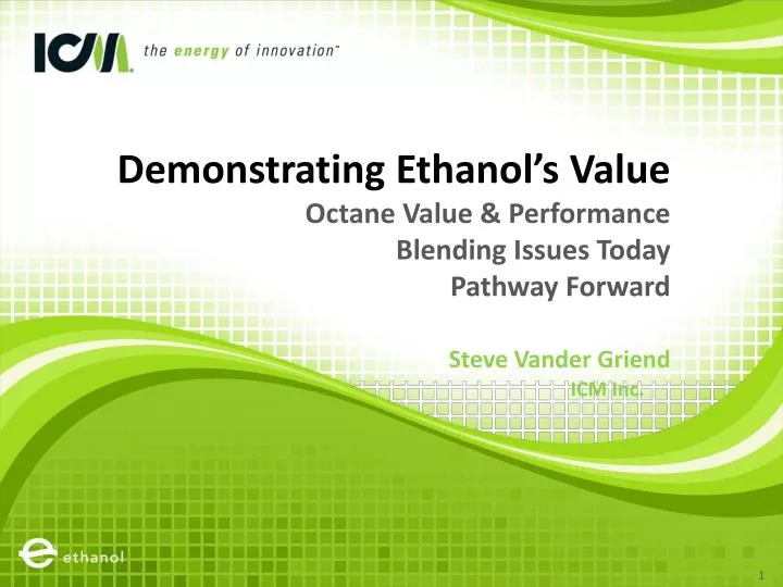 demonstrating ethanol s value octane value performance blending issues today pathway forward