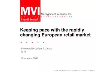 Keeping pace with the rapidly changing European retail market