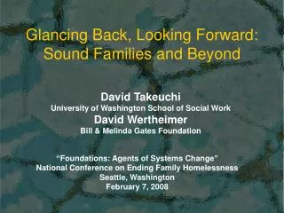Glancing Back, Looking Forward: Sound Families and Beyond
