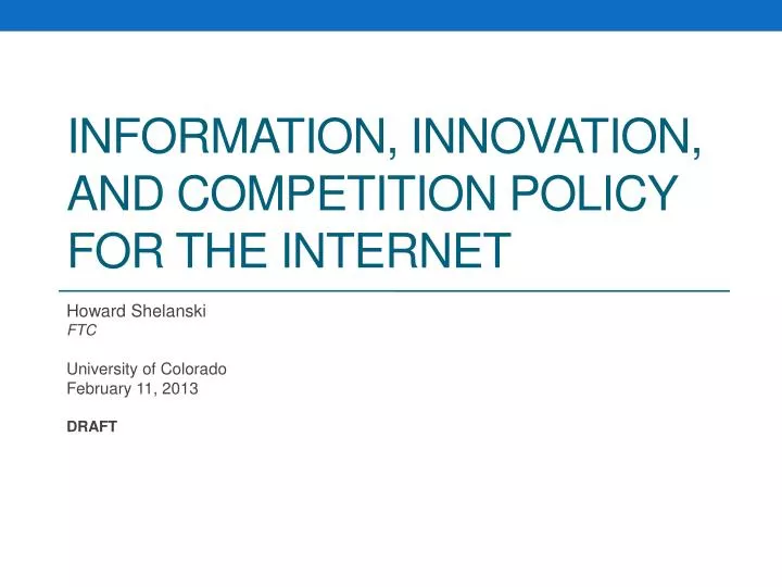 information innovation and competition policy for the internet