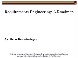 Requirements Engineering: A Roadmap
