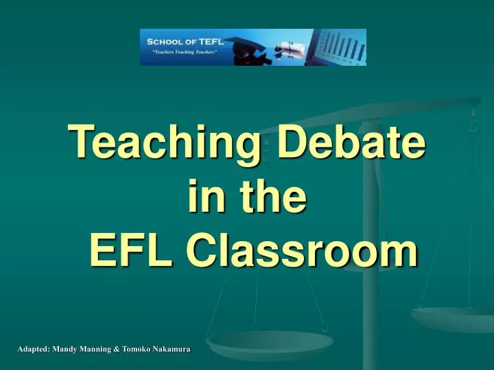 teaching debate in the efl classroom
