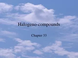 Halogeno-compounds