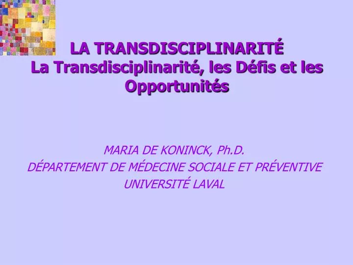 la transdisciplinarit la transdisciplinarit les d fis et les opportunit s