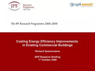 The IPF Research Programme 2006-2009