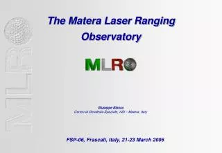The Matera Laser Ranging Observatory