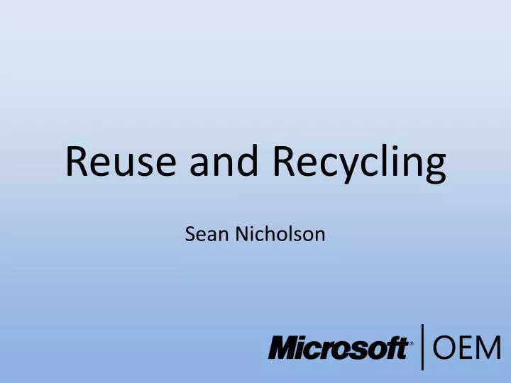 reuse and recycling