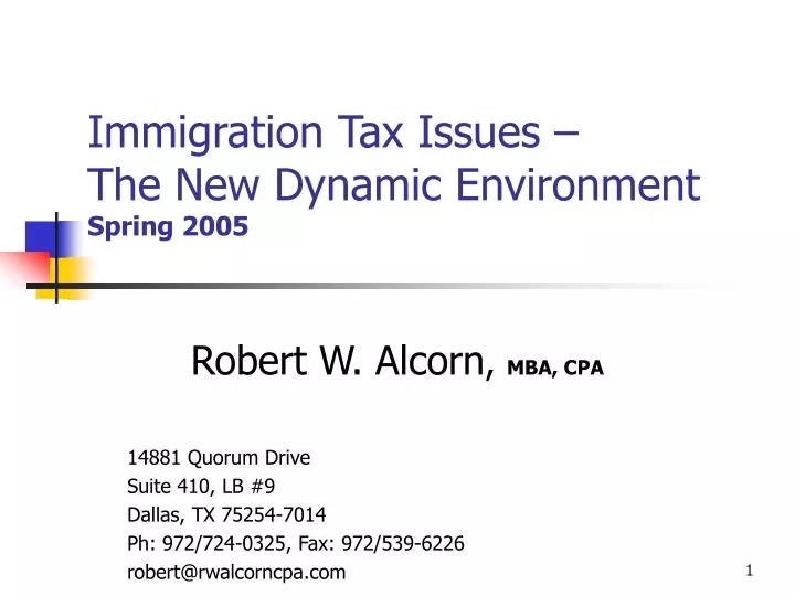 immigration tax issues the new dynamic environment spring 2005
