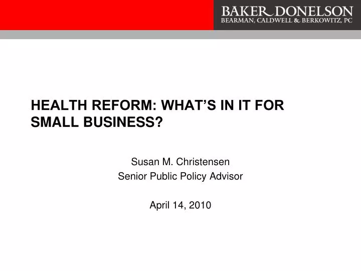 health reform what s in it for small business