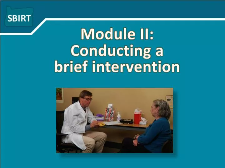 module ii conducting a brief intervention