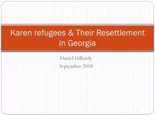 Karen refugees &amp; Their Resettlement in Georgia