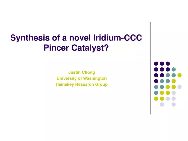 synthesis of a novel iridium ccc pincer catalyst