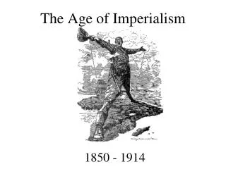 The Age of Imperialism