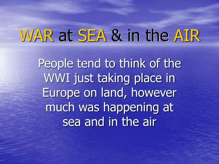war at sea in the air