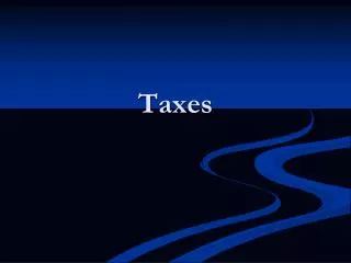 Taxes