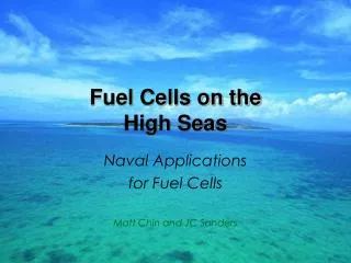 Fuel Cells on the High Seas
