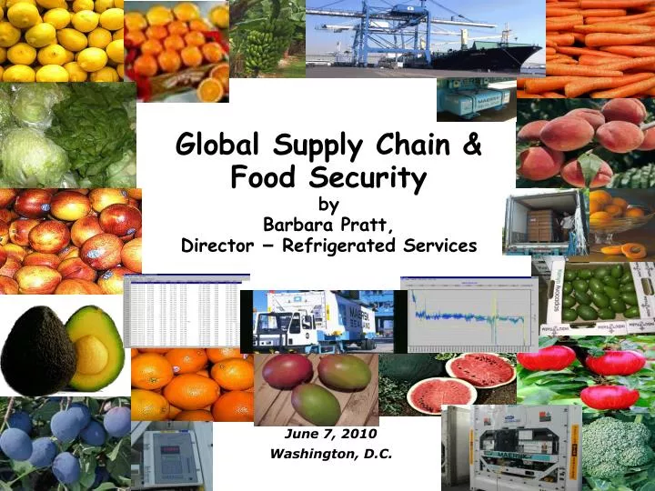 global supply chain food security by barbara pratt director refrigerated services