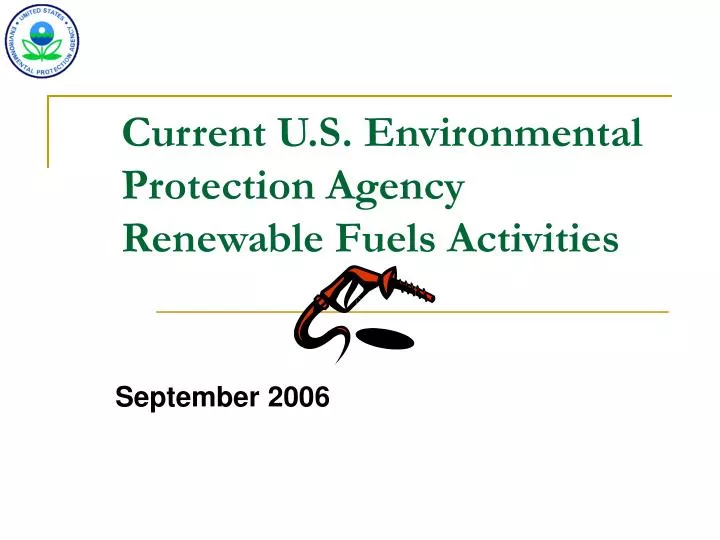 current u s environmental protection agency renewable fuels activities