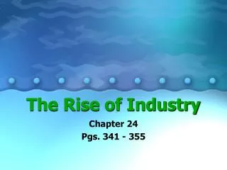 The Rise of Industry