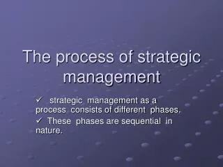 The process of strategic management