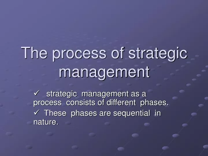 the process of strategic management