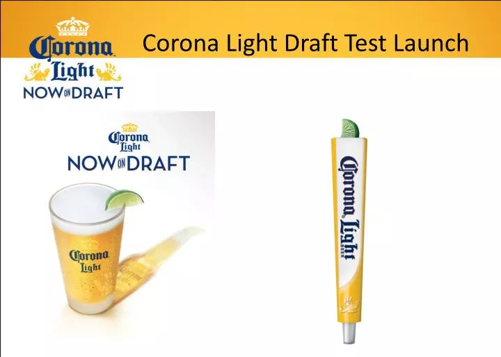corona light draft test launch