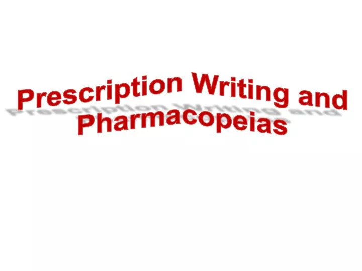 prescription writing and pharmacopeias