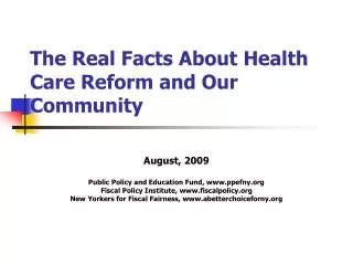 The Real Facts About Health Care Reform and Our Community