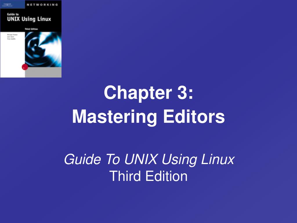 PPT - Guide To UNIX Using Linux Third Edition PowerPoint Presentation ...