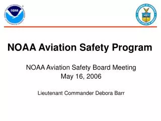 NOAA Aviation Safety Program