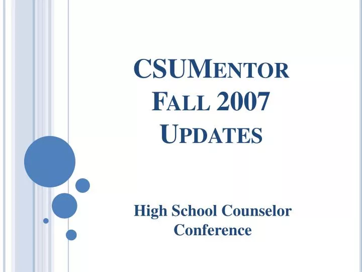 csumentor fall 2007 updates