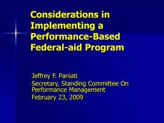 Considerations in Implementing a Performance-Based Federal-aid Program