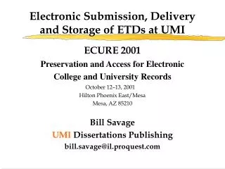 Electronic Submission, Delivery and Storage of ETDs at UMI