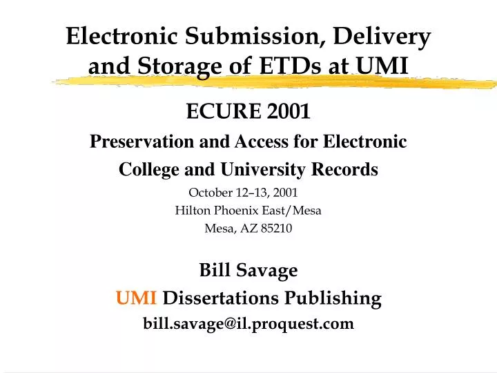 electronic submission delivery and storage of etds at umi