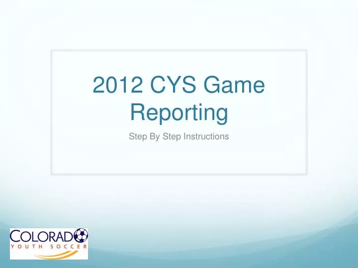 2012 cys game reporting