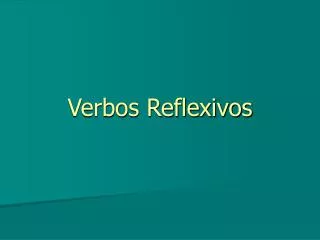 Verbos Reflexivos