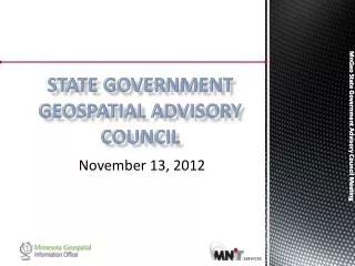 STATE GOVERNMENT Geospatial Advisory council