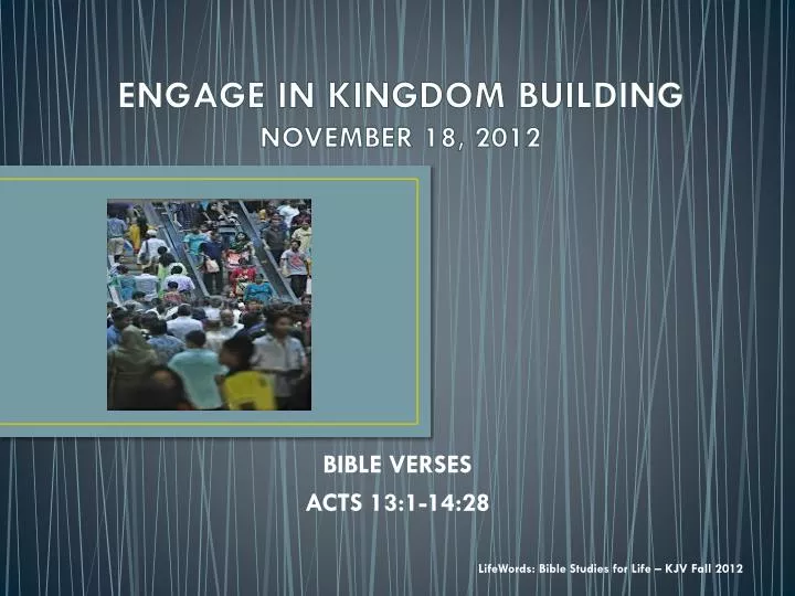engage in kingdom building november 18 2012