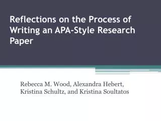 Reflections on the Process of Writing an APA-Style Research Paper