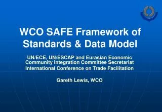 WCO SAFE Framework of Standards &amp; Data Model